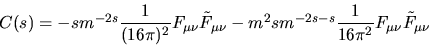 \begin{displaymath}
C(s)=-sm^{-2s}\dfrac1{8\pi^2}F_{\mu\nu}\tilde F_{\mu\nu}
\end{displaymath}