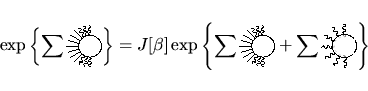 \begin{displaymath}
J[\beta]\simeq\exp\left\{-\dsize\sum
\vcenter{\psfig{file=grafig5.eps,width=2em}}
\right\}.
\end{displaymath}