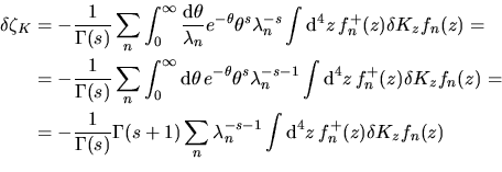 \begin{displaymath}
\delta\zeta_K=-s\sum_n\lambda^{-s-1}\displaystyle\int {\rm d}^4z\,f^+_n(z)\delta K_zf_n(z).
\end{displaymath}