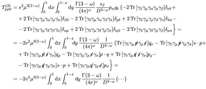 $\aligned T_{\mu\rho\sigma}^{(3)}(p,q)
&=-\dfrac{e^2}{8\pi^2}\displaystyle\int ...
...\int _0^{1-x}{\rm d}y\,
\bigl(D^{-1}+o(\varepsilon)\bigr)\{\cdots\}\endaligned$